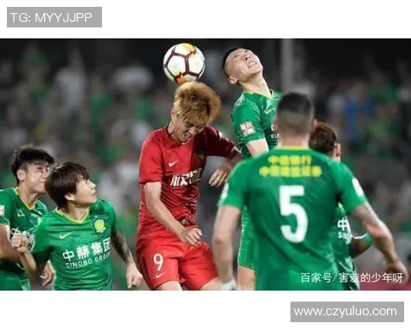 2018年国安对华夏幸福精彩直播回顾与赛后分析