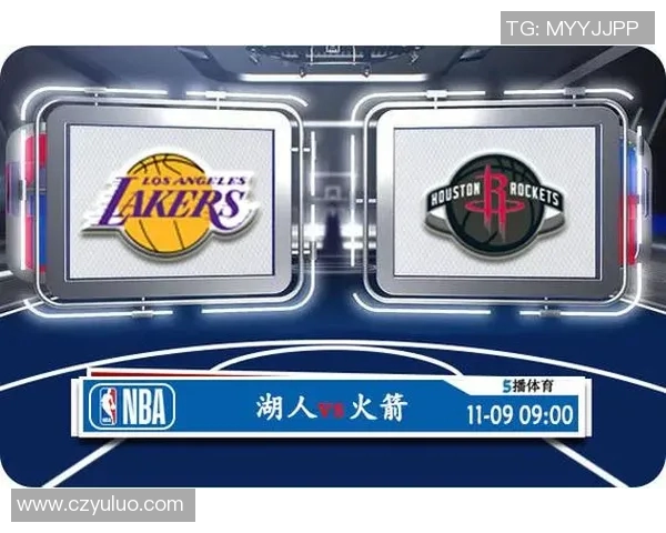 湖人对决火箭阵容分析与比赛前瞻探讨两队明星球员表现及战术布局